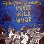 The album cover of our prized Under Milk Wood L.P.